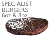 6OZ &8OZ SPECIALIST BURGERS